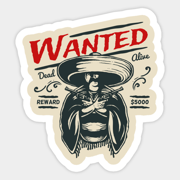 Wanted Dead or Alive Sticker by RadCoolguy